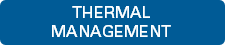 THERMAL MANAGEMENT